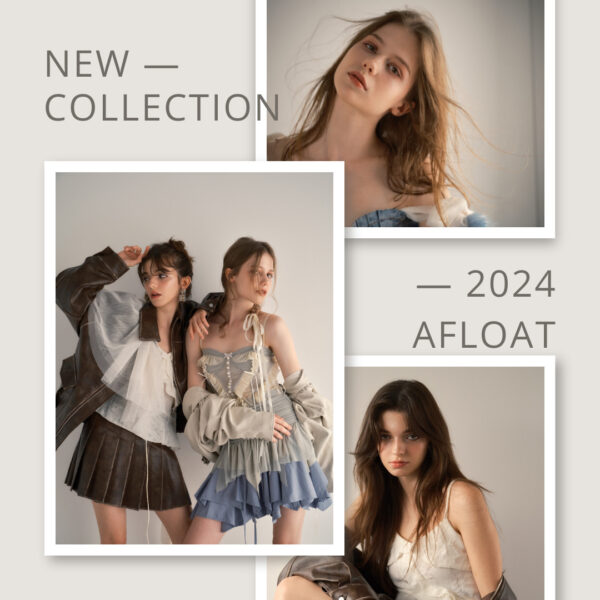 NEW AFLOAT COLLECTION